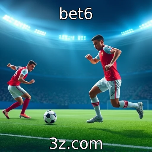 bet6 Estratégias vencedoras para apostas esportivas em 2025